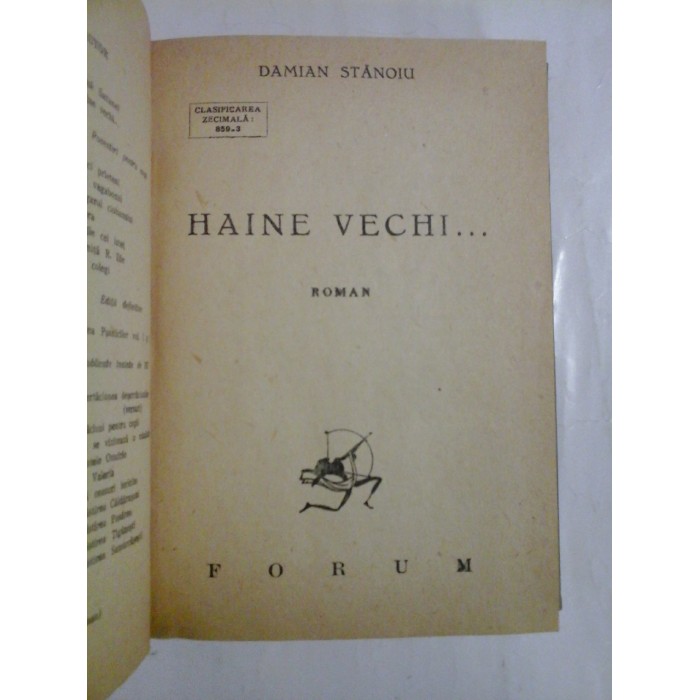 HAINE VECHI... roman - DAMIAN STANOIU - Editura Forum, 1947 HAINE VECHI... roman - DAMIAN STANOIU - Editura Forum, 1947